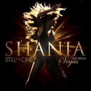 Download track I Ain't No Quitter (Live) Shania Twain