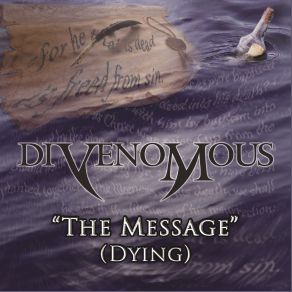 Download track The Message (Dying) Divenomous