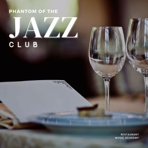 Download track Café Lounge Jazz Restaurant Music Academy