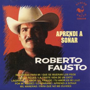 Download track Para Que No Me Olvides Roberto Fausto