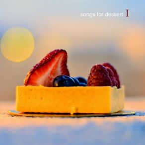 Download track Train Songs For Dessert