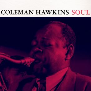 Download track Sunday Mornin' Coleman Hawkins