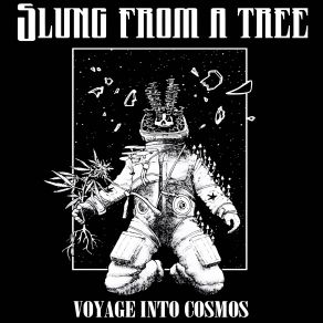 Download track Voyage Into Cosmos Slung From A Tree