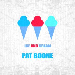 Download track How Soon Pat Boone