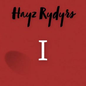 Download track Rydin' The Hayz Hayz Rydyrs