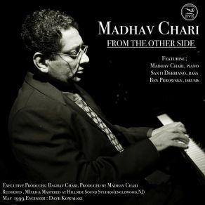 Download track Standardology Madhav ChariSanti Debriano, Ben Perowsky