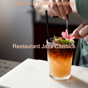 Download track Opulent Jazz Duo - Ambiance For Working Remotely Restaurant Jazz Classics