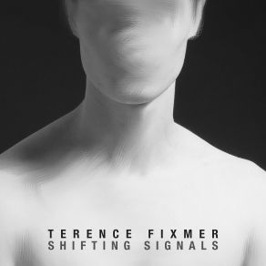 Download track The Way I See You Terence Fixmer