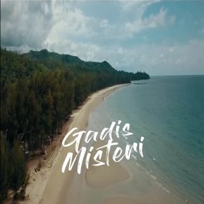 Download track Gadis Misteri Tumatik