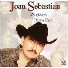 Download track Mujeres Bonitas Joan Sebastián