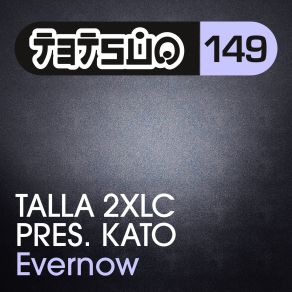 Download track Evernow (Original Mix) Kato, Talla 2XLC