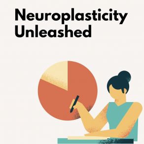 Download track Neuroplasticity Unleashed Brainpower Unlocked