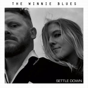 Download track Settle Down The Winnie Blues