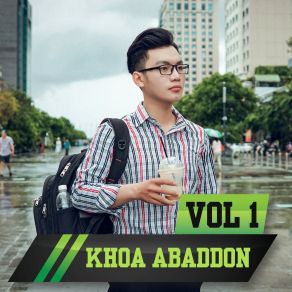 Download track Tu Khi Minh Chia Tay 2 Khoa AbaddonE. S., Chupi, Thao Nhu, Pi Angela