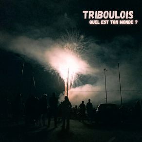 Download track Autour De Nous Triboulois