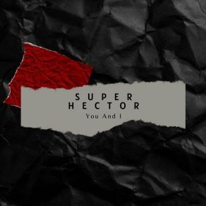 Download track Let's Start The Dance Super Hector