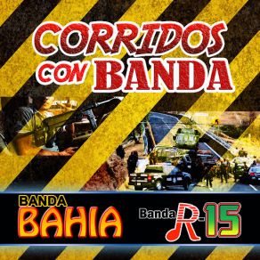 Download track Carcel De Oro Banda Bahia, Banda R-15