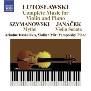 Download track Janacek: Violin Sonata, JW VII / 7 - IV. Adagio Ariadne Daskalakis, Miri Yampolsky