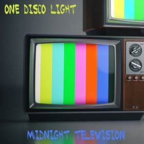 Download track Midnight Television One Disco Light