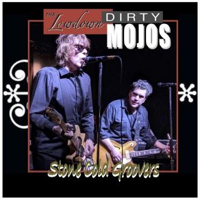 Download track She's The One The Lowdown Dirty Mojos