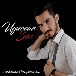 Download track Bugün Sabah Olmasın Uğurcan