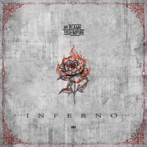 Download track Inferno We Blame The Empire