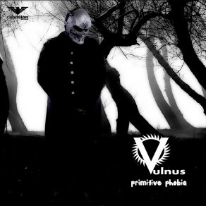 Download track Primitive Phobia (Sad Orchestra Mix) Vulnus