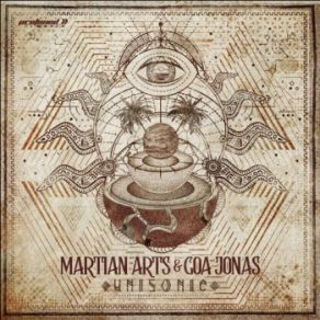 Download track Unisonic (Original Mix) Martian Arts, Goa Jonas