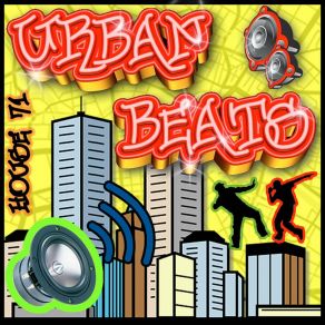 Download track The Urbanite (Heavy-Handed Mix) House 71