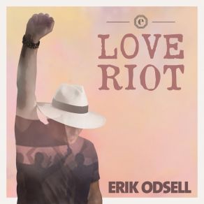 Download track Love Riot Erik Odsell