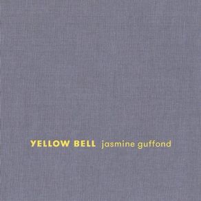 Download track Yellow Bell Jasmine Guffond