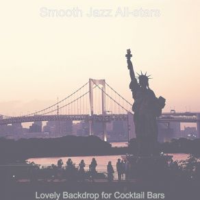 Download track Distinguished Moods For Luxury Hotels Smooth Jazz All Stars