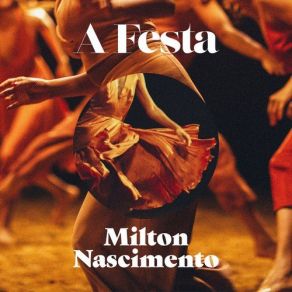 Download track A Festa (Acústico) Milton Nascimento