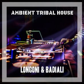 Download track Must Longoni & Badiali