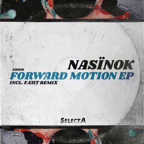 Download track Forward Motion (F. Eht Remix) NasïnokF. Eht