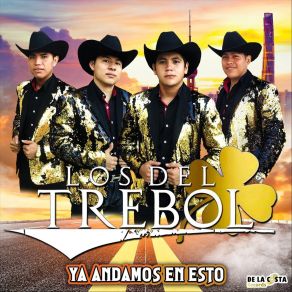 Download track Ya Andamos En Esto Los Del Trébol