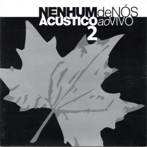 Download track Eu Menti (Ao Vivo) Nenhum De Nós