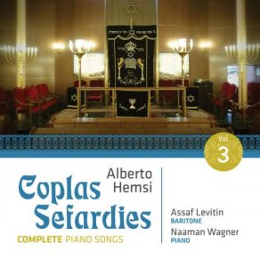 Download track Coplas Sefardies, Op. 51: No. 1, De La Juma Sale El Moro Assaf Levitin, Naaman Wagner