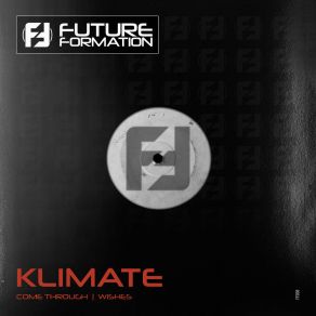 Download track Come Through Klimate