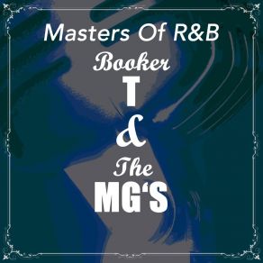 Download track A Woman, A Lover, A Friend Booker T & The MG'S