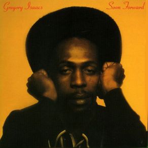 Download track Soon Forward Gregory Isaacs