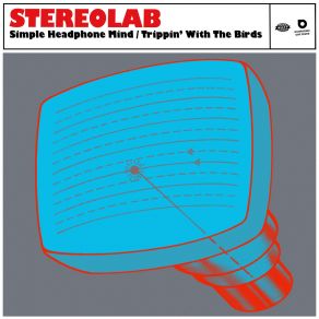 Download track Simple Headphone Mind Stereolab, Nurse, Wound