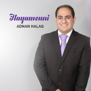 Download track Hayamouni Adnan Halaq