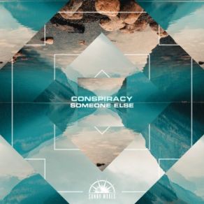 Download track Someone Else The Conspiracy