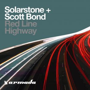 Download track Red Line Highway (Extended Mix Remastered) Scott Bond Vs. Solar Stone