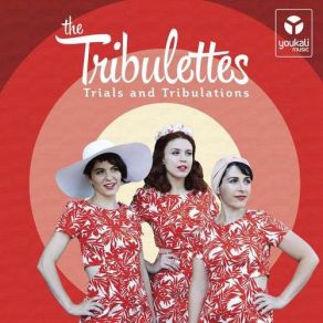 Download track Bad Mama The Tribulettes