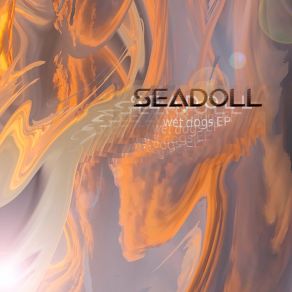 Download track Get A Grip Seadoll