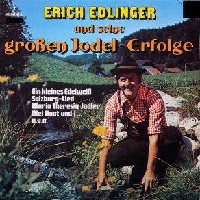 Download track Jodelvagabund Erich Edlinger