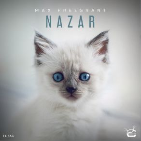 Download track Nazar (Original Mix) Max Freegrant