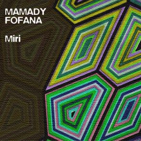 Download track Miri Mamady Fofana